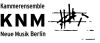 KNM - Kammerensemble Neue Musik Berlin